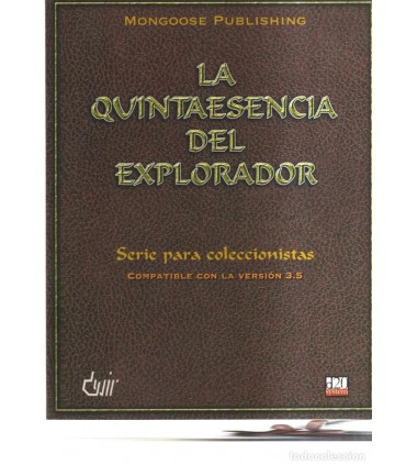 La quintaesencia del Explorador