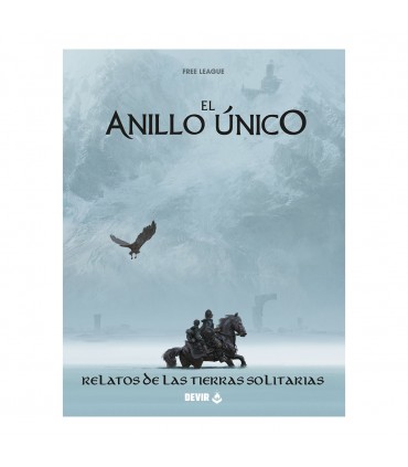 El Anillo único 2ª Ed. - Relatos de las Tierras Solitarias
